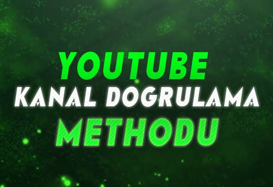 Youtube Doğrulanmış Kanal Yapmak 2023